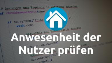 Anwesenheit prüfen und abspeichern