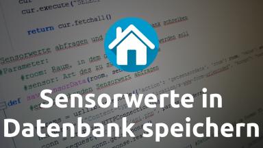 Datenbank: Sensorwerte speichern