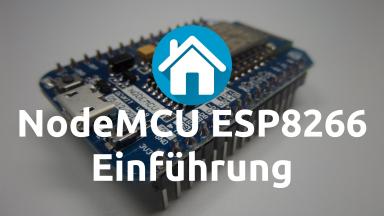 NodeMCU ESP8266 Einführungstutorial
