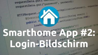 Smarthome App #2: Login-Bildschirm