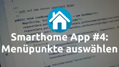 Smarthome App #4: Menüpunkte auswählen