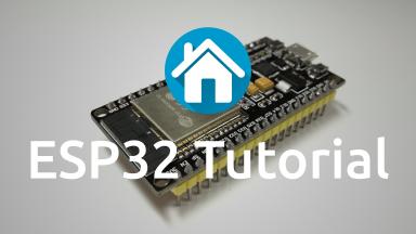 ESP32 Tutorial - Eine Einführung