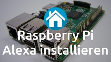 Raspberry Pi Alexa Smart Home Steuerung