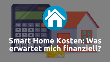 Smart Home Kosten
